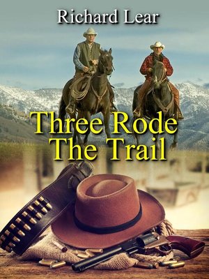 cover image of Three Rode the Trail